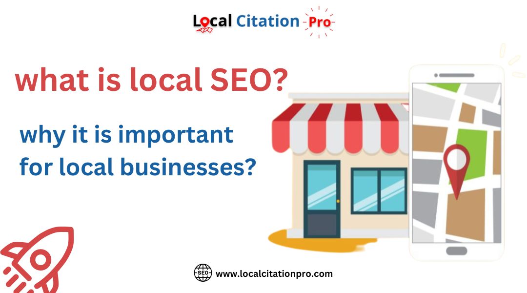 what is local SEO and why it is important for local businesses?